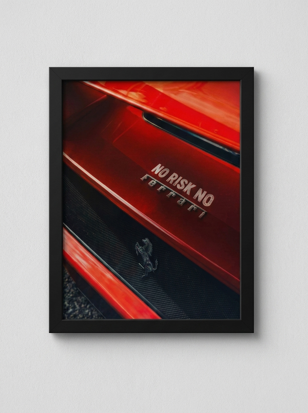 No Risk No Ferrari Frame